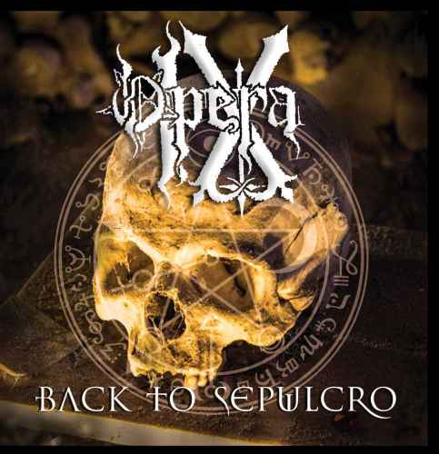 OPERA IX - Back to Sepulcro Re-Release CD